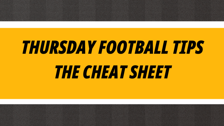 Image for Thursday football tips cheat sheet from Betfair